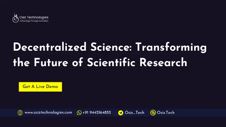 Decentralized Science Decentralized Science