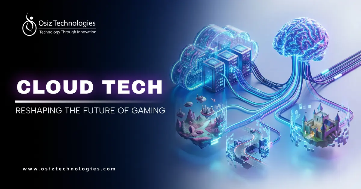 AI & Cloud Tech Are Reshaping the Future of Gaming AI & Cloud Tech Are Reshaping the Future of Gaming