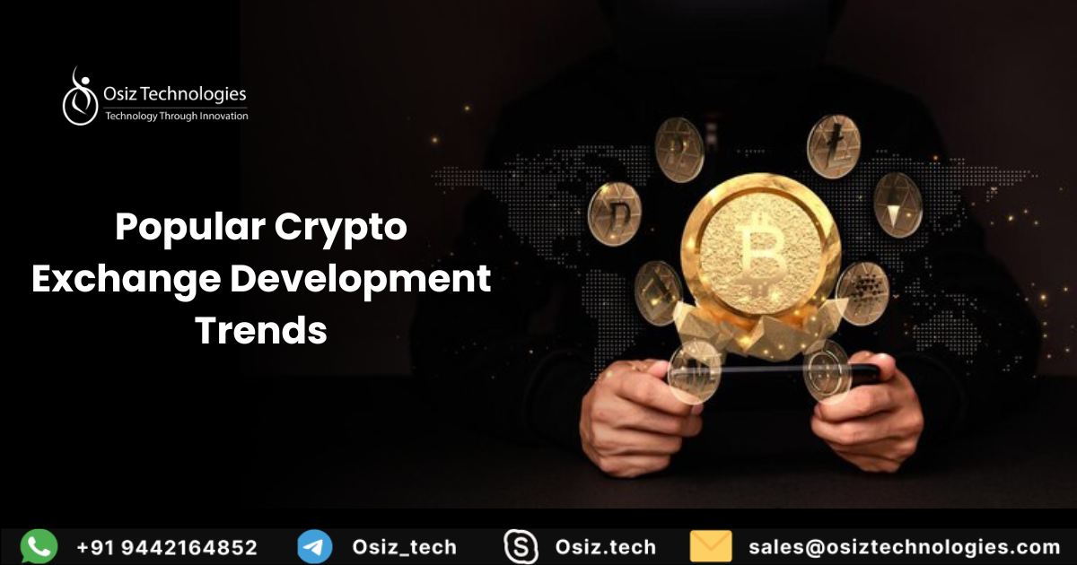 popular-crypto-exchange-development-trends popular-crypto-exchange-development-trends