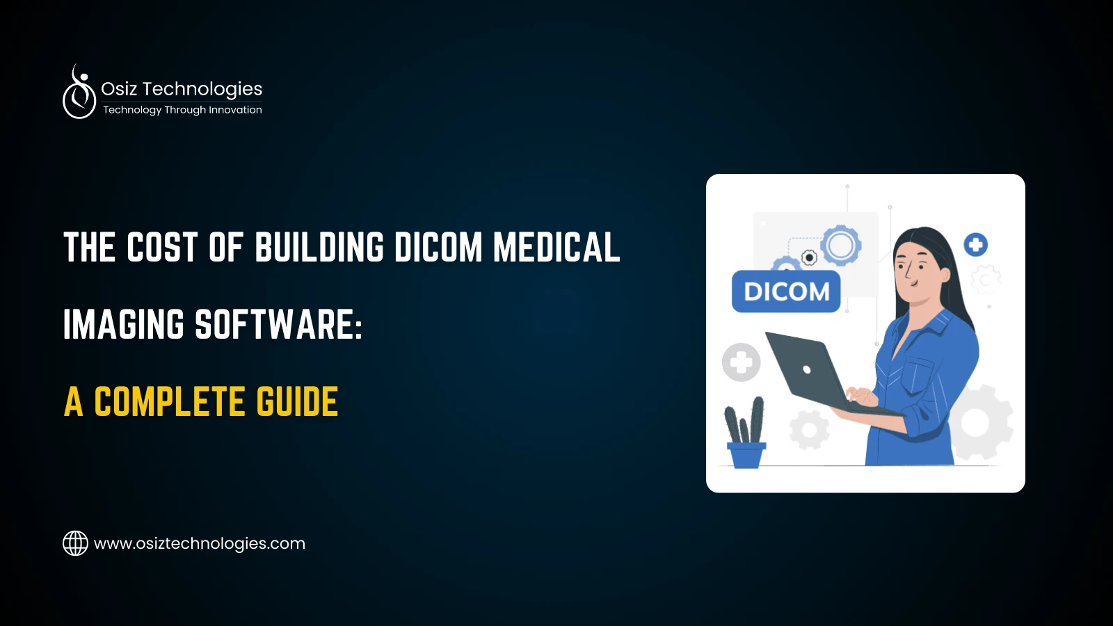 DICOM Software Development DICOM Software Development