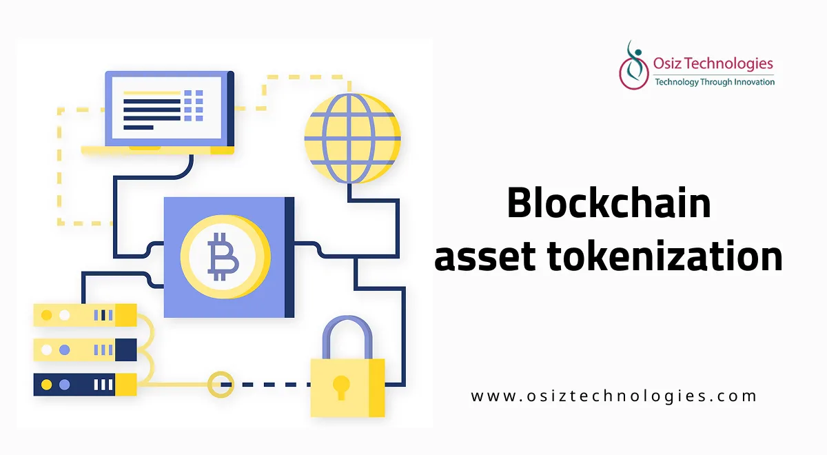 Blockchain Asset Tokenization Blockchain Asset Tokenization