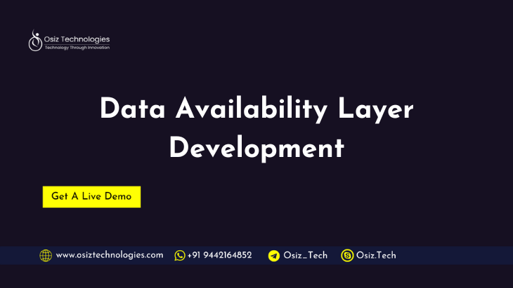 Data Availability Layer Development Data Availability Layer Development