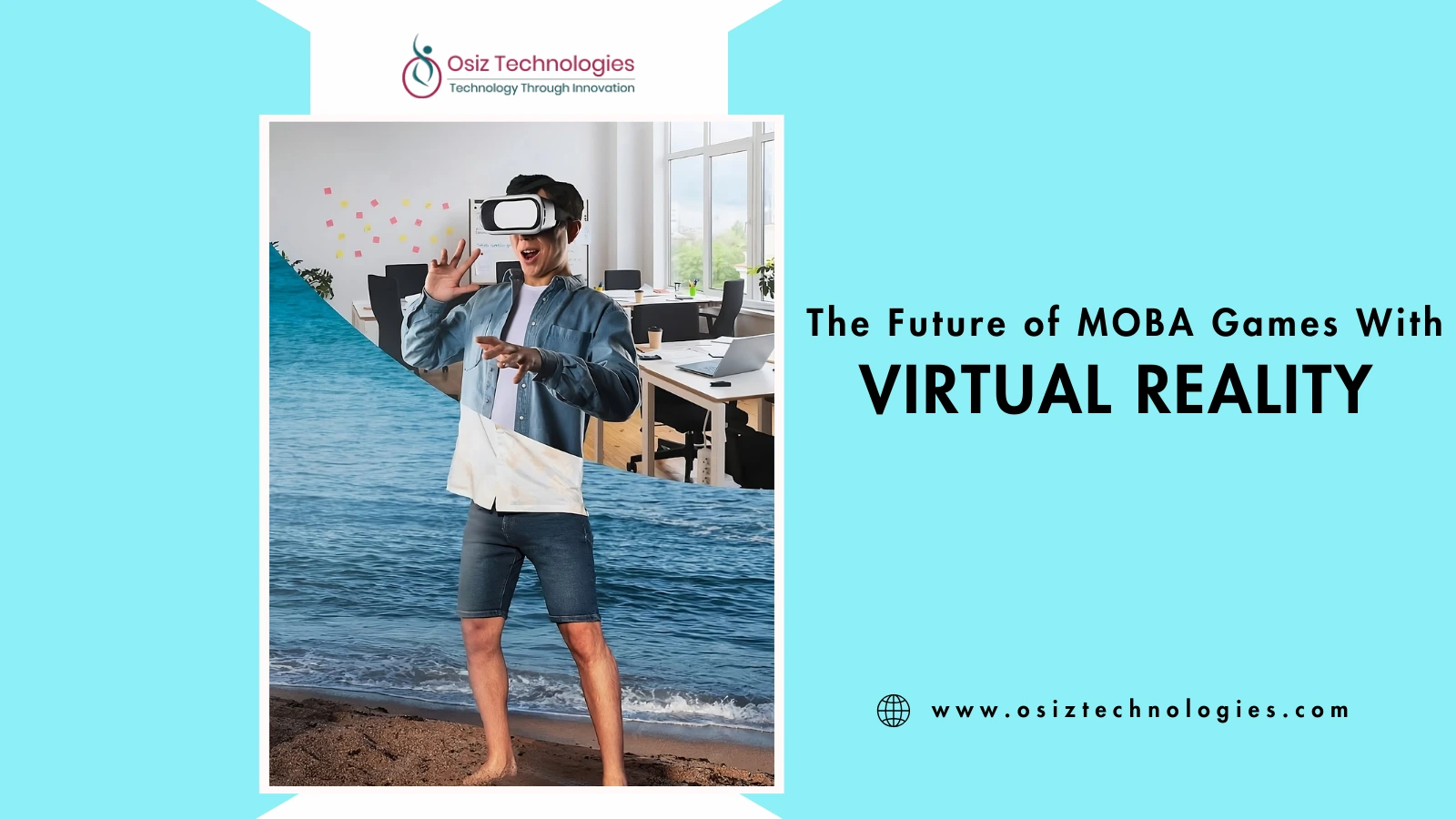 The Future of MOBA Games With Virtual Reality The Future of MOBA Games With Virtual Reality
