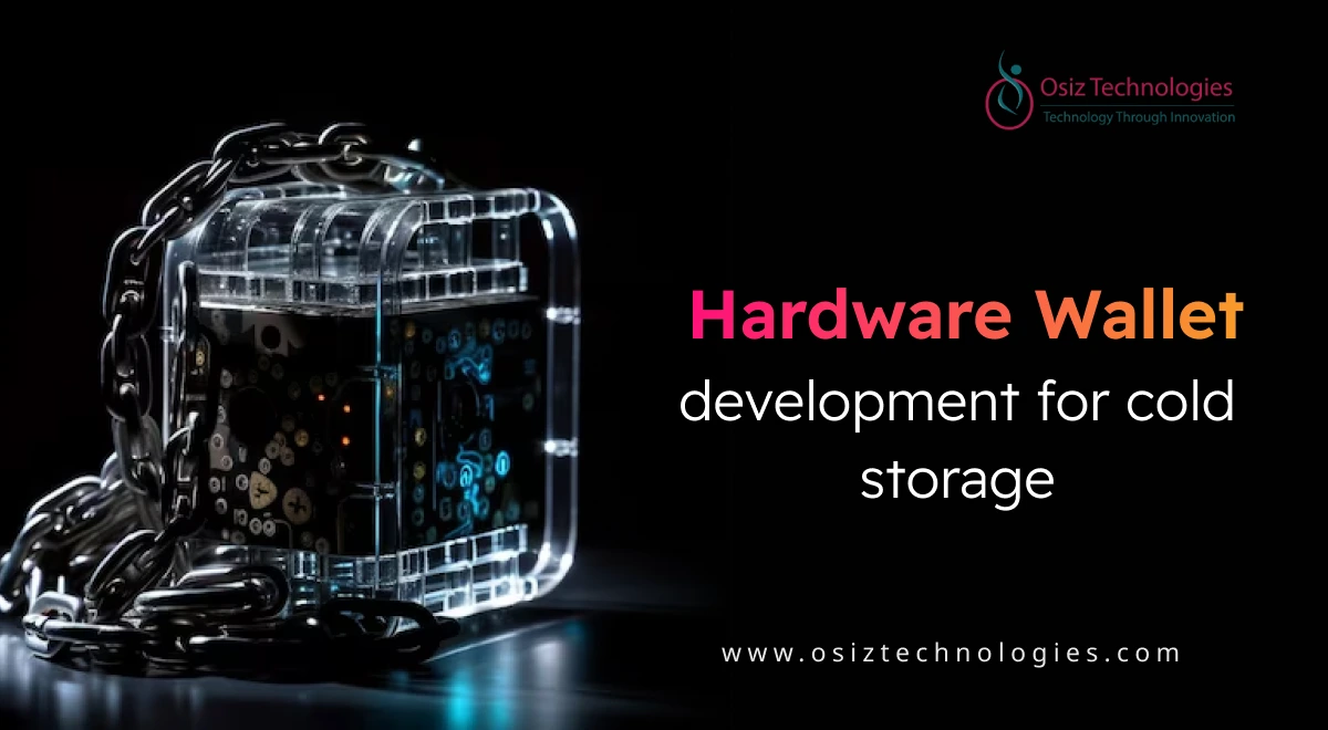 Hardware Wallet Development for Cold Storage Hardware Wallet Development for Cold Storage