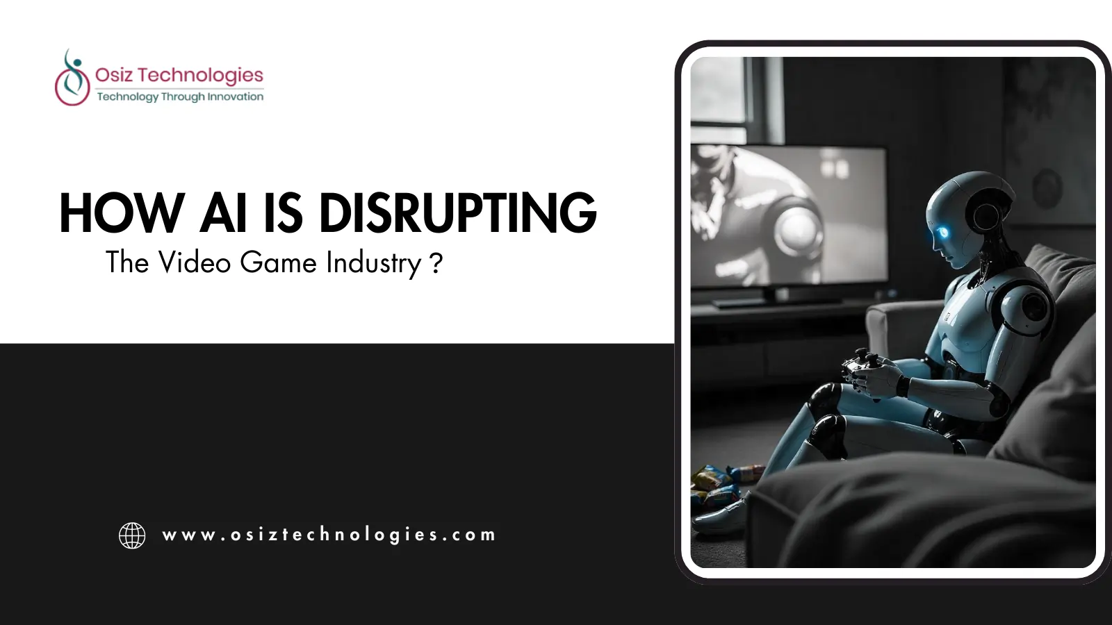 How AI is disrupting the video game industry? How AI is disrupting the video game industry?