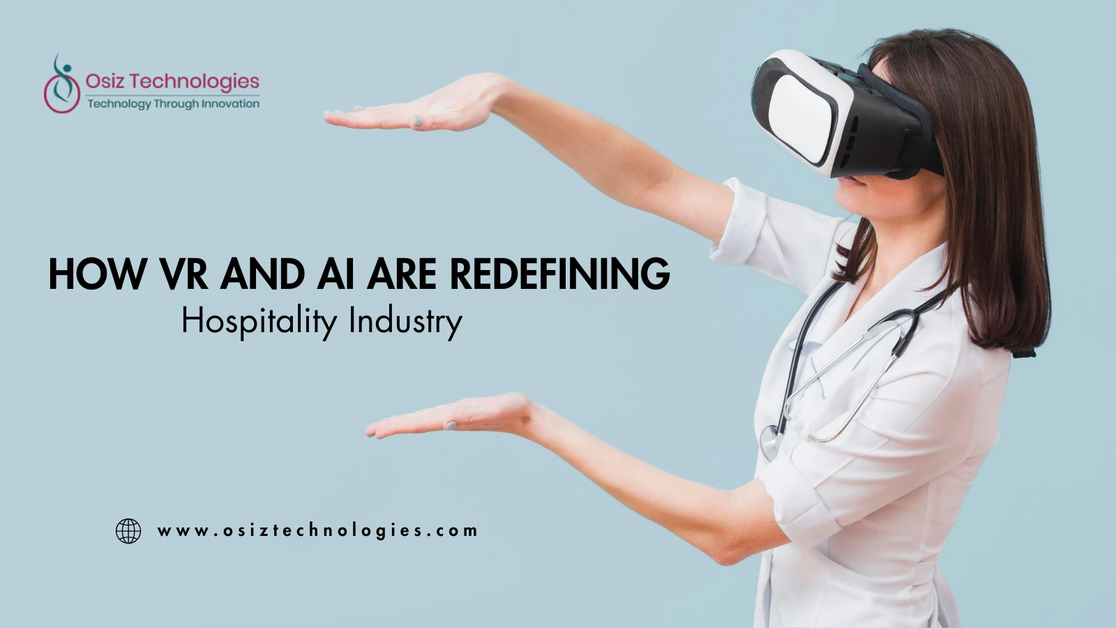 How Virtual Reality (VR) and Artificial Intelligence (AI) are Redefining Hospitality Industry How Virtual Reality (VR) and Artificial Intelligence (AI) are Redefining Hospitality Industry
