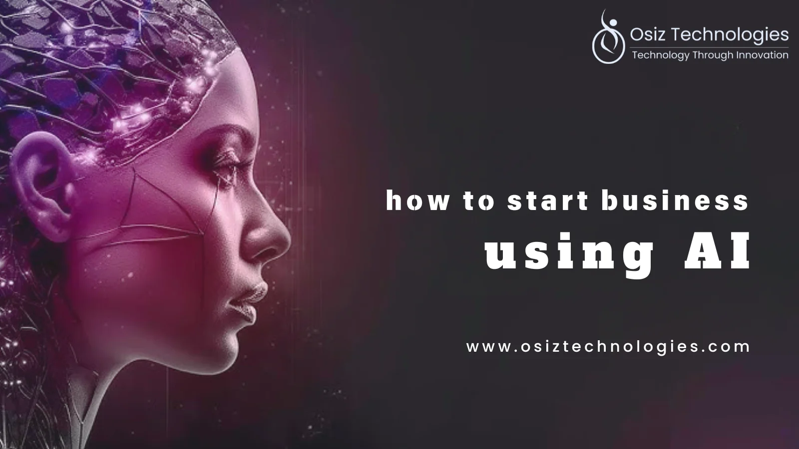 How to start business using ai How to start business using ai