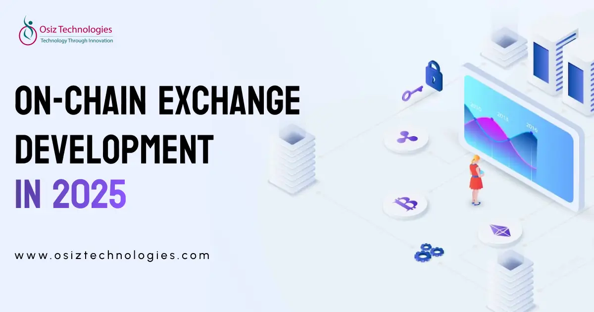 On-Chain Exchange Development Company On-Chain Exchange Development Company
