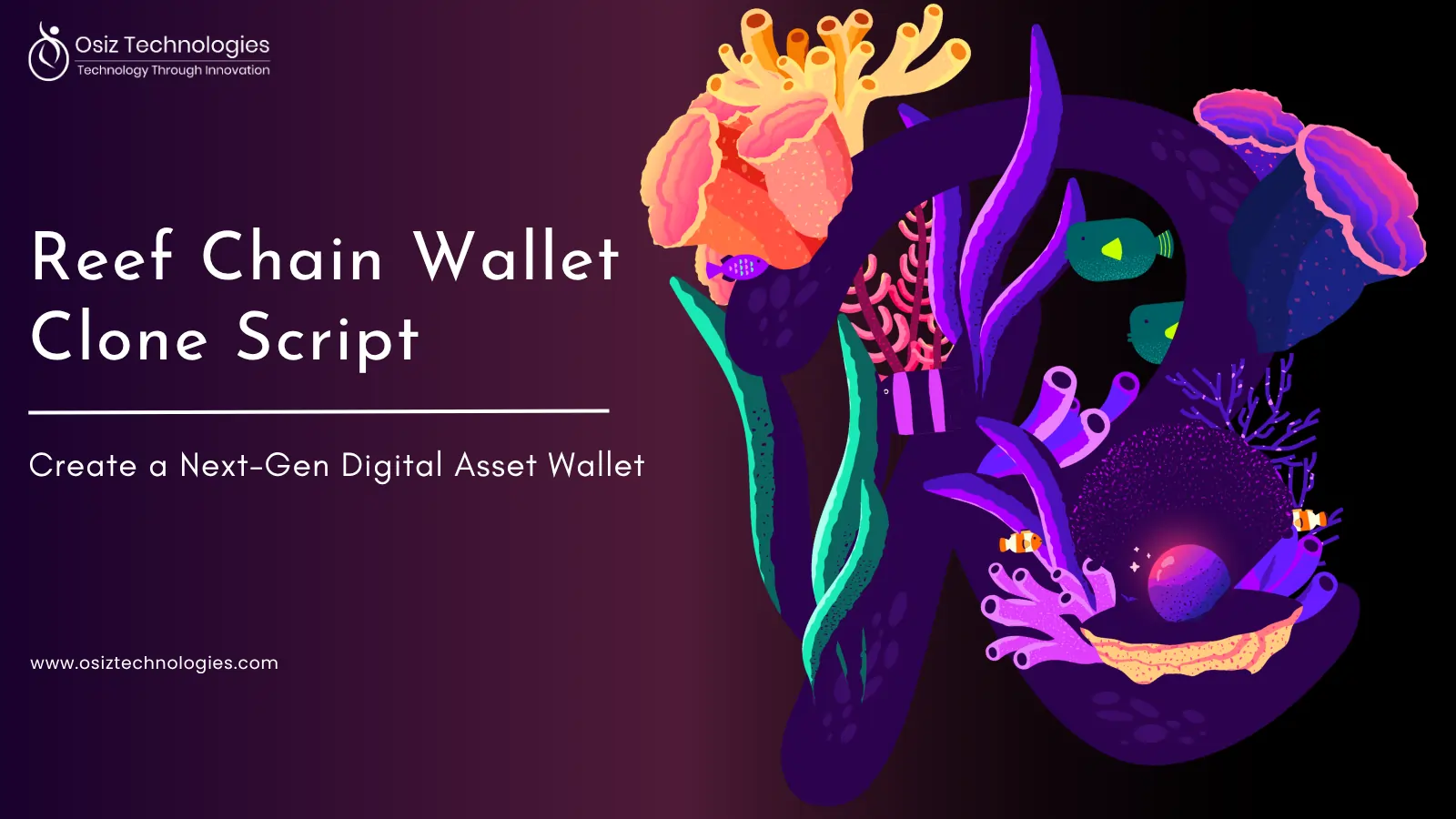 Reef Chain Wallet Clone Script Reef Chain Wallet Clone Script