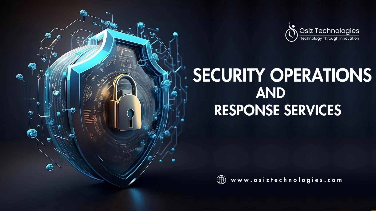 Shield Your Business: Expert Security Operations And Response Services Shield Your Business: Expert Security Operations And Response Services