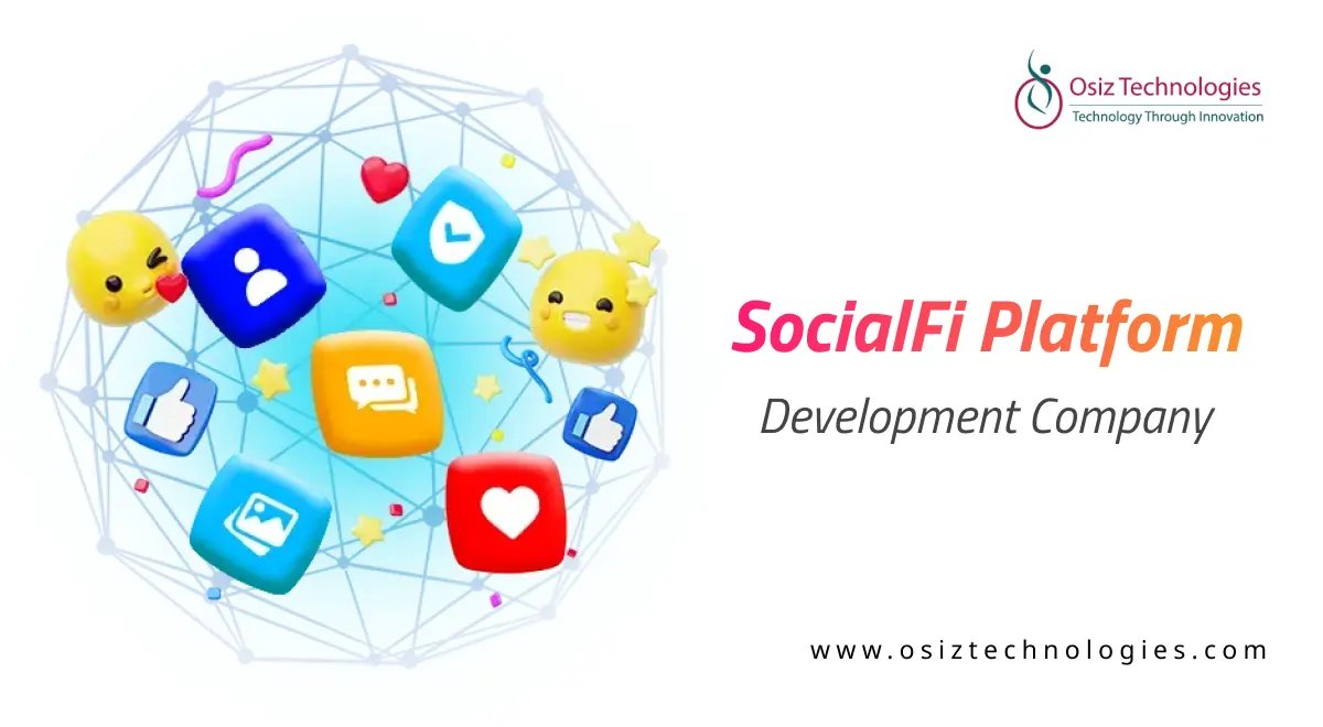 SocialFi Platform Development SocialFi Platform Development