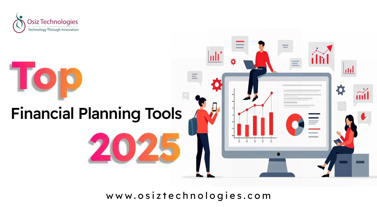 Top Financial Planning Tools for 2025 Top Financial Planning Tools for 2025