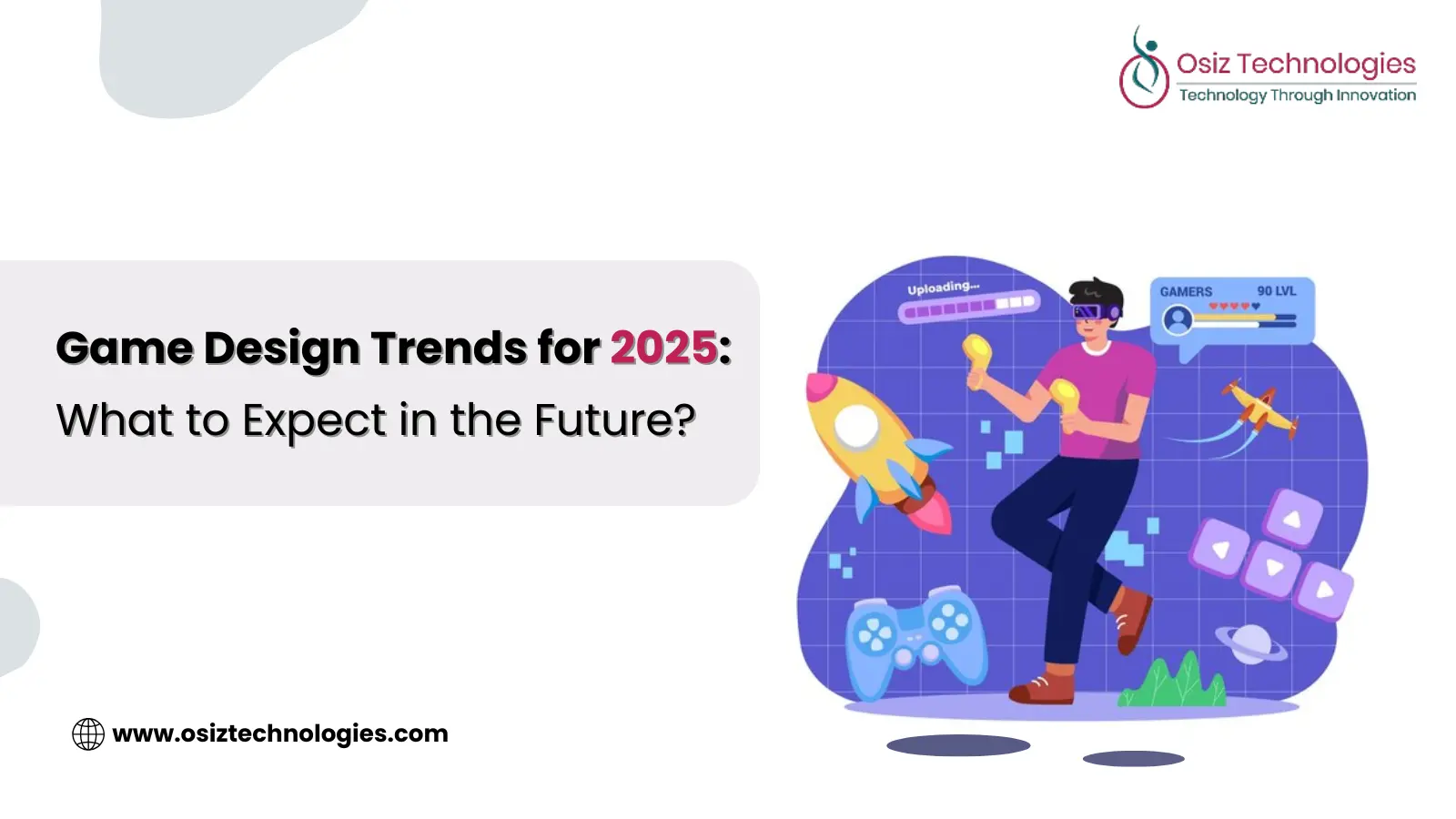 Game Design Trends for 2025 Game Design Trends for 2025