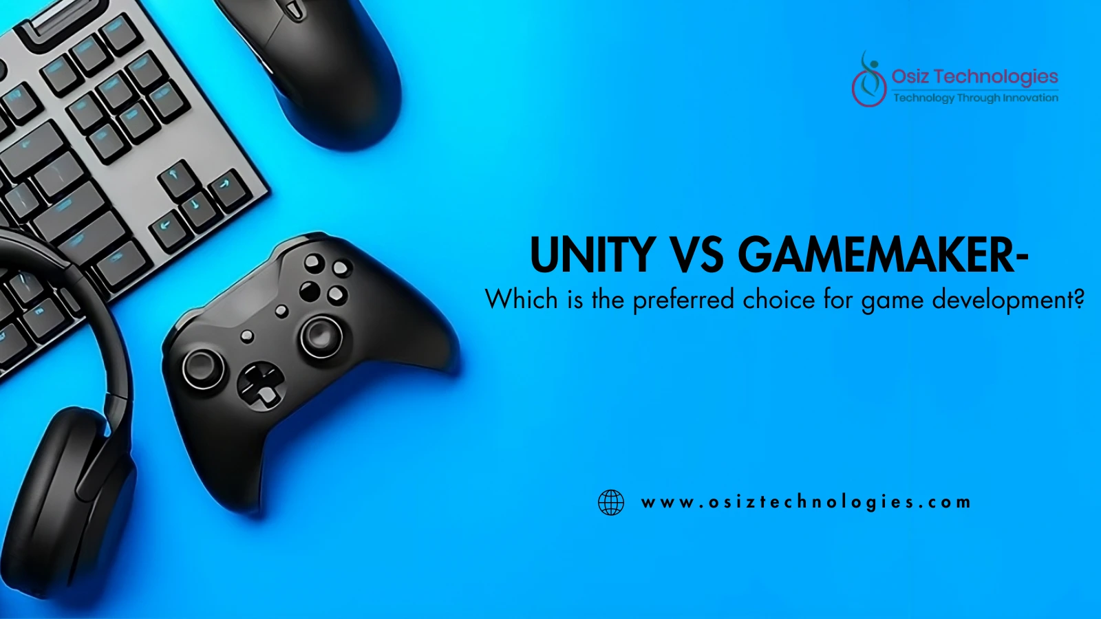 Unity Vs GameMaker: Which is the preferred choice for game development? Unity Vs GameMaker: Which is the preferred choice for game development?