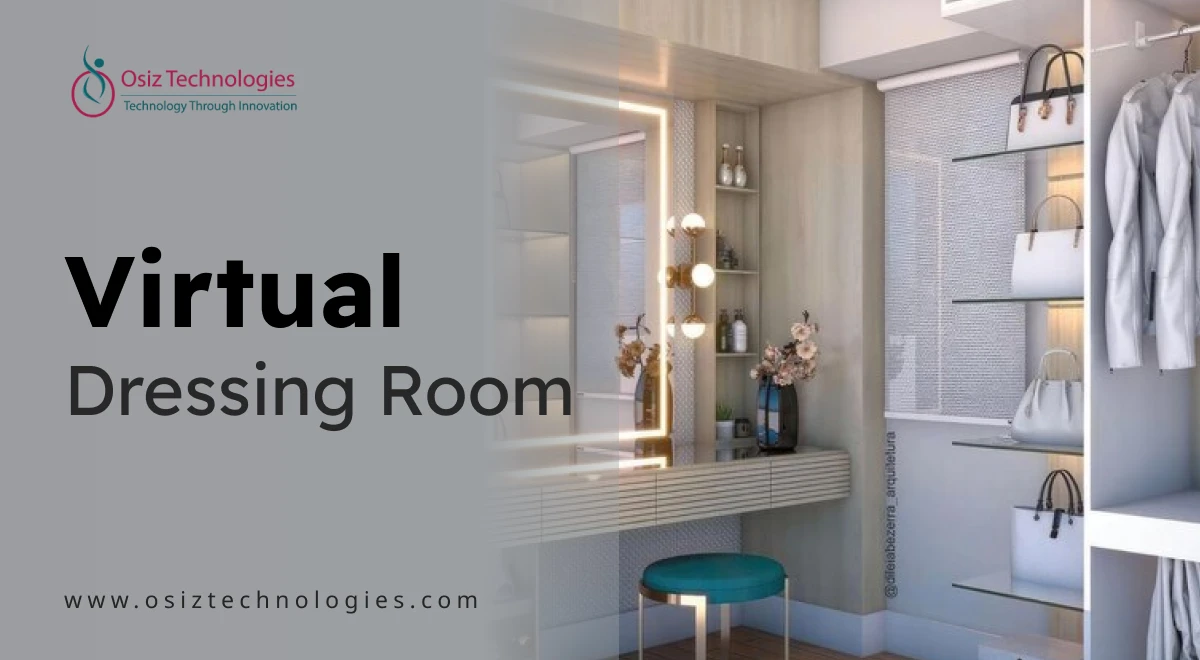 Virtual Dressing Room Virtual Dressing Room
