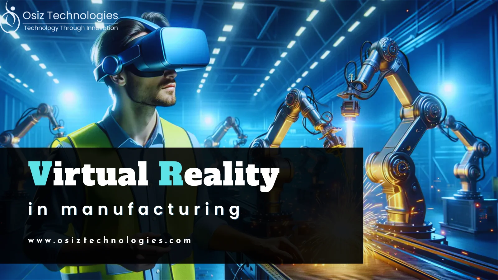 Virtual Reality in Manufacturing Virtual Reality in Manufacturing