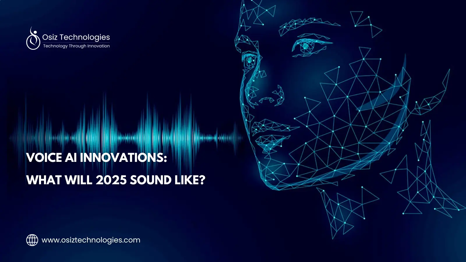 Voice AI Innovation for 2025 Voice AI Innovation for 2025