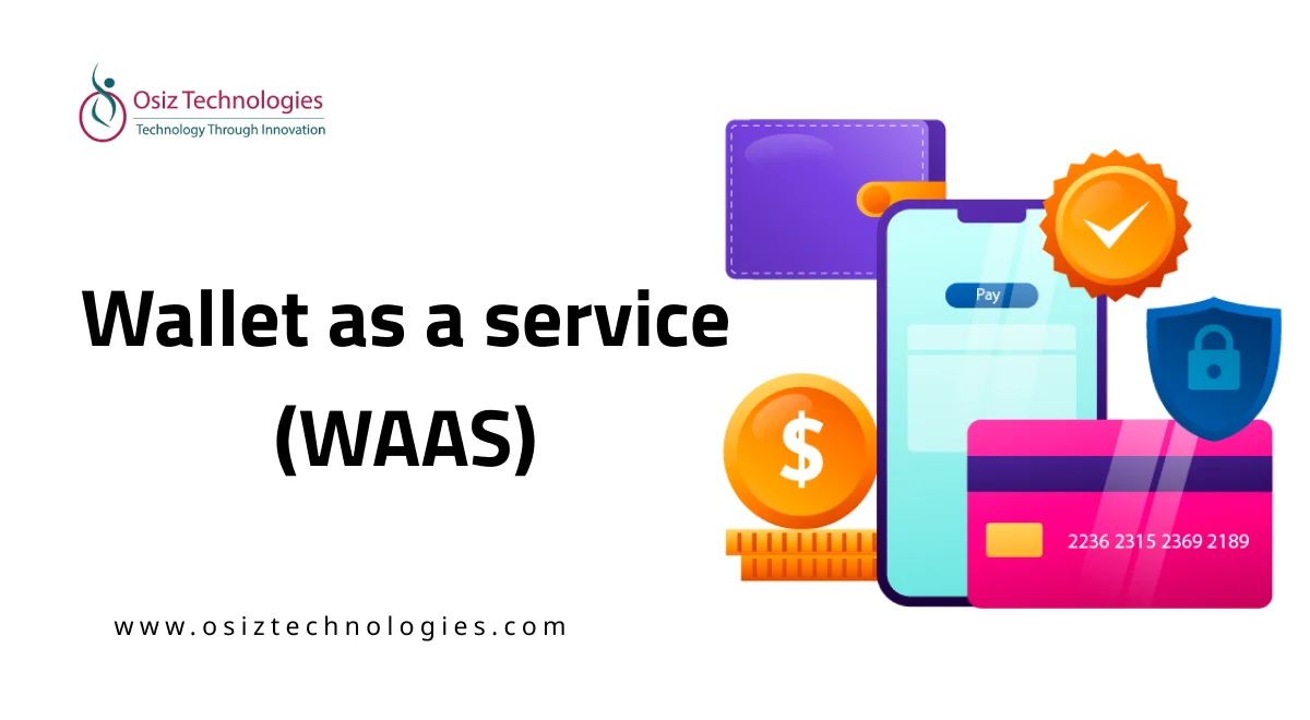 Wallet as a Service (WaaS) Wallet as a Service (WaaS)