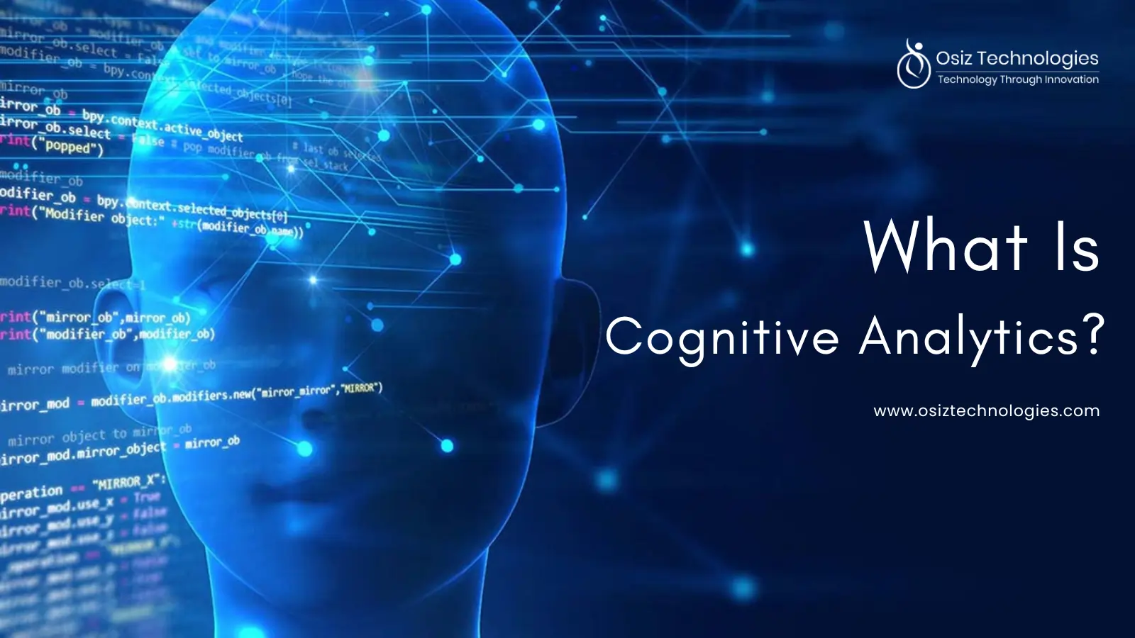 What Is Cognitive Analytics? What Is Cognitive Analytics?